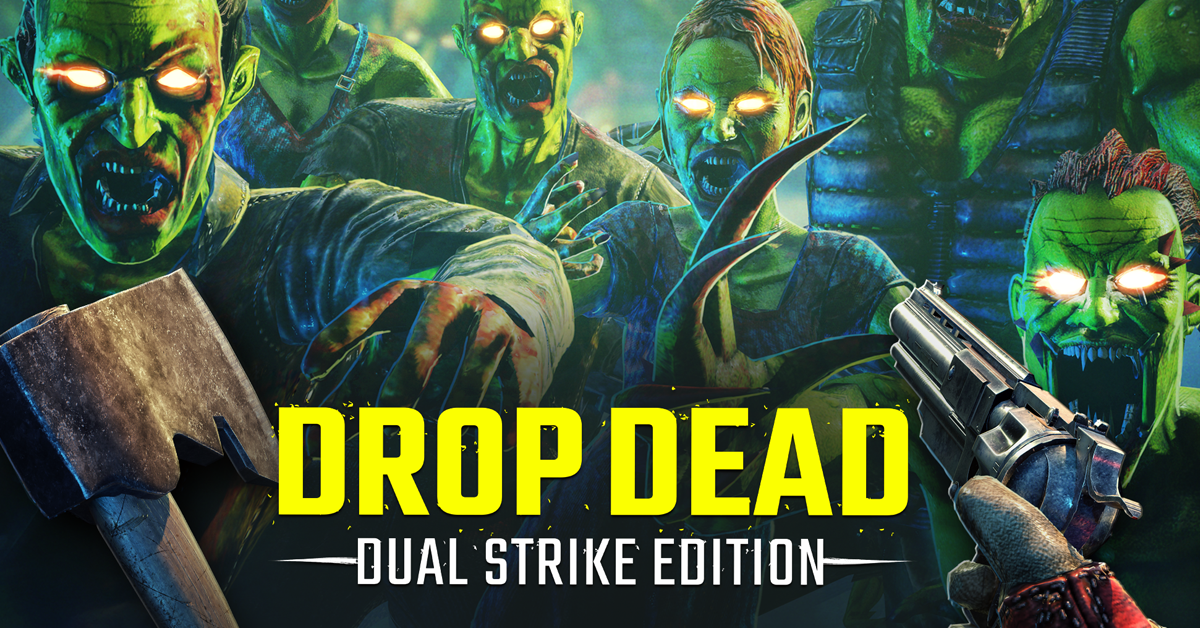 drop dead dual strike
