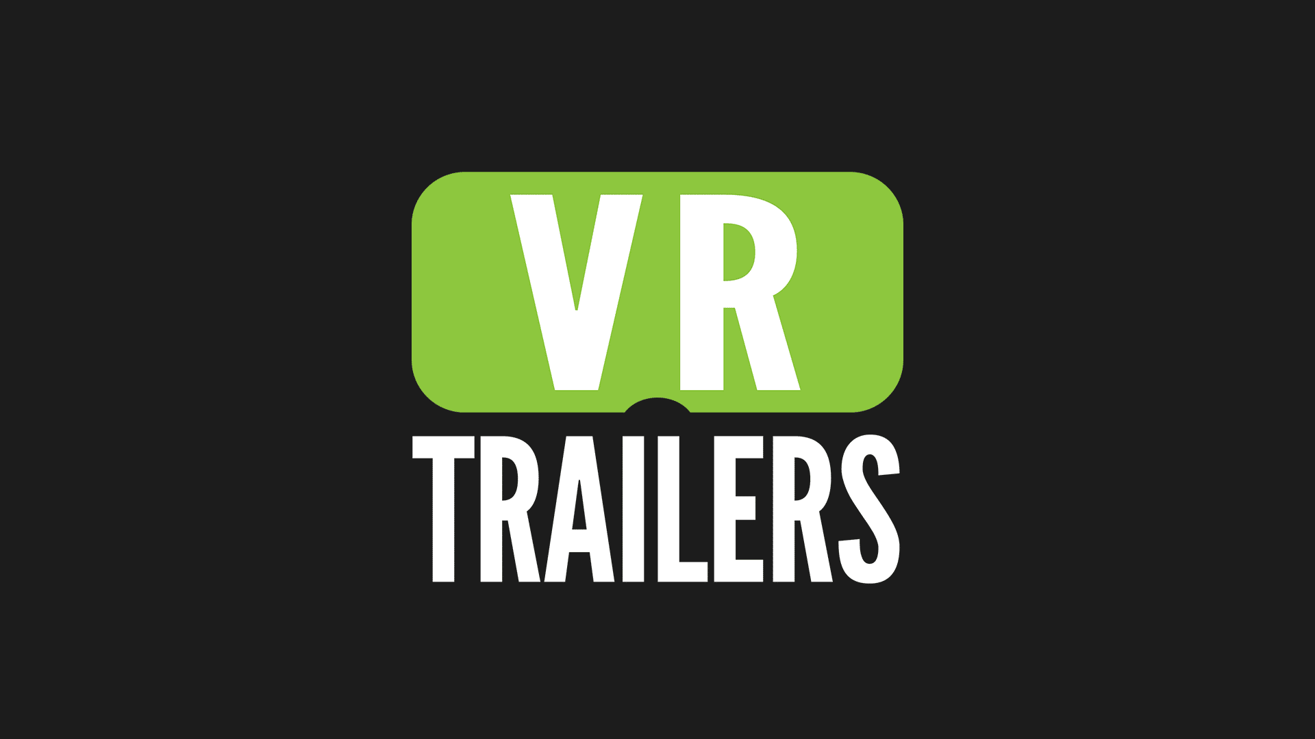 VR Trailers Feature