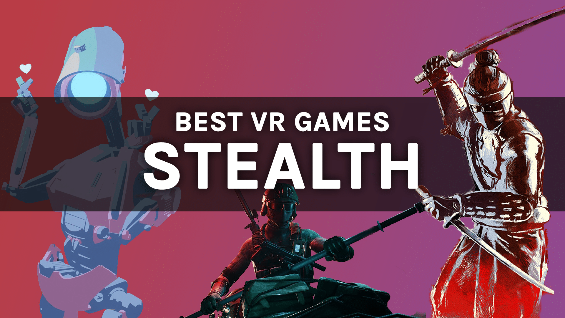 Best VR Stealth Games Sneaky Picks For Quest, PSVR, And PC VR