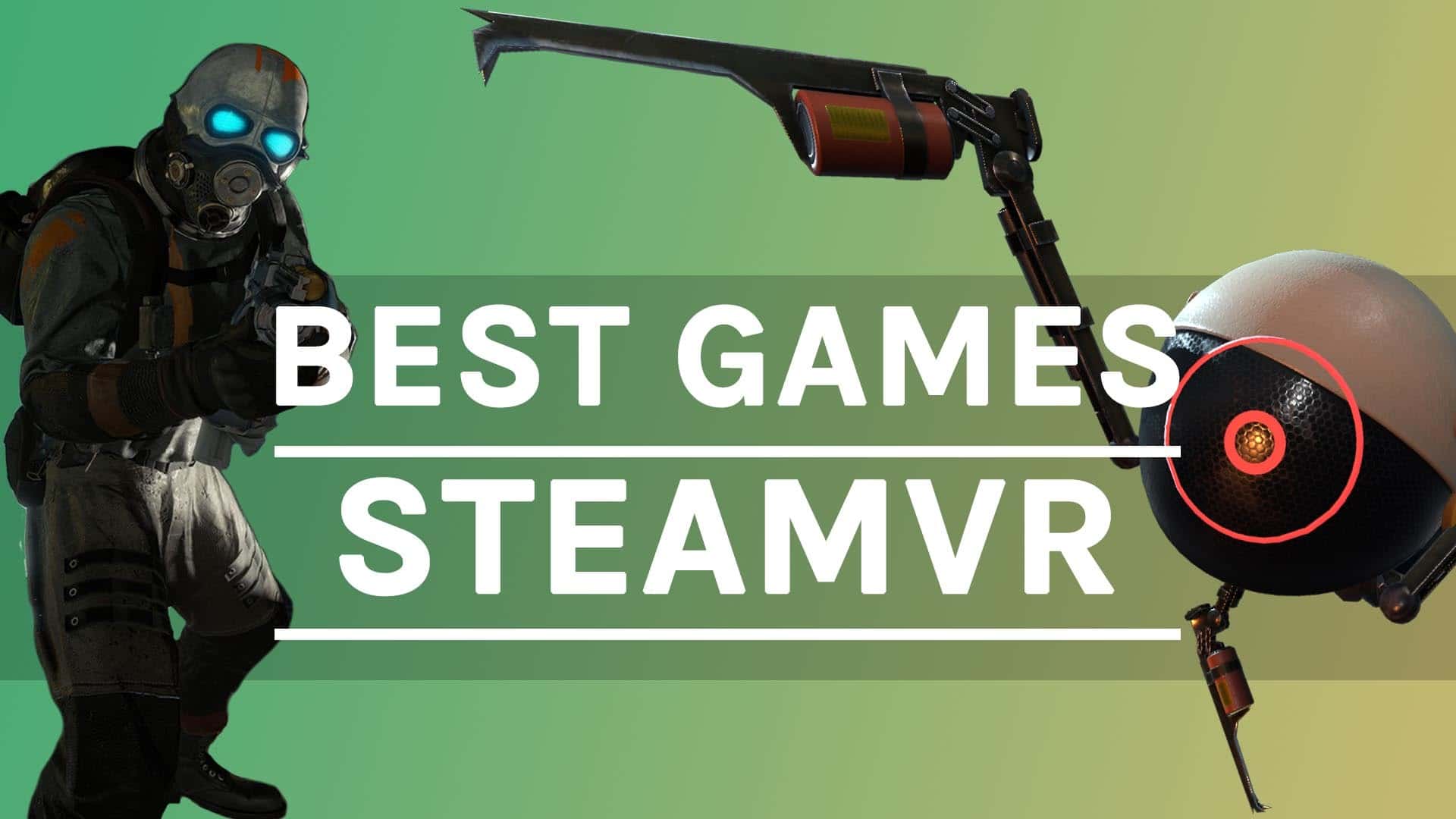 The 25 Best SteamVR Games And Experiences On Index, Reverb G2 And Vive