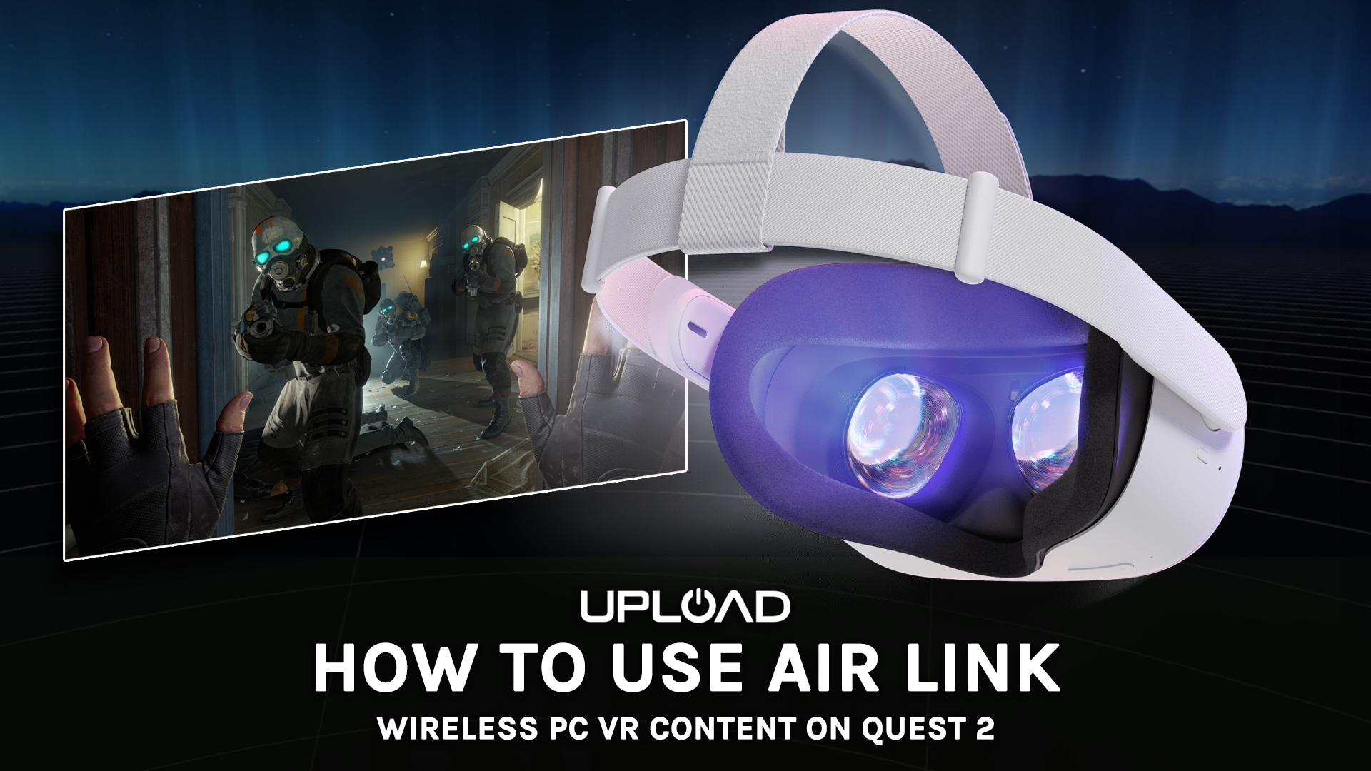 How To Play PC VR Content On Oculus Quest & Quest 2 (Oculus Link, Air Link