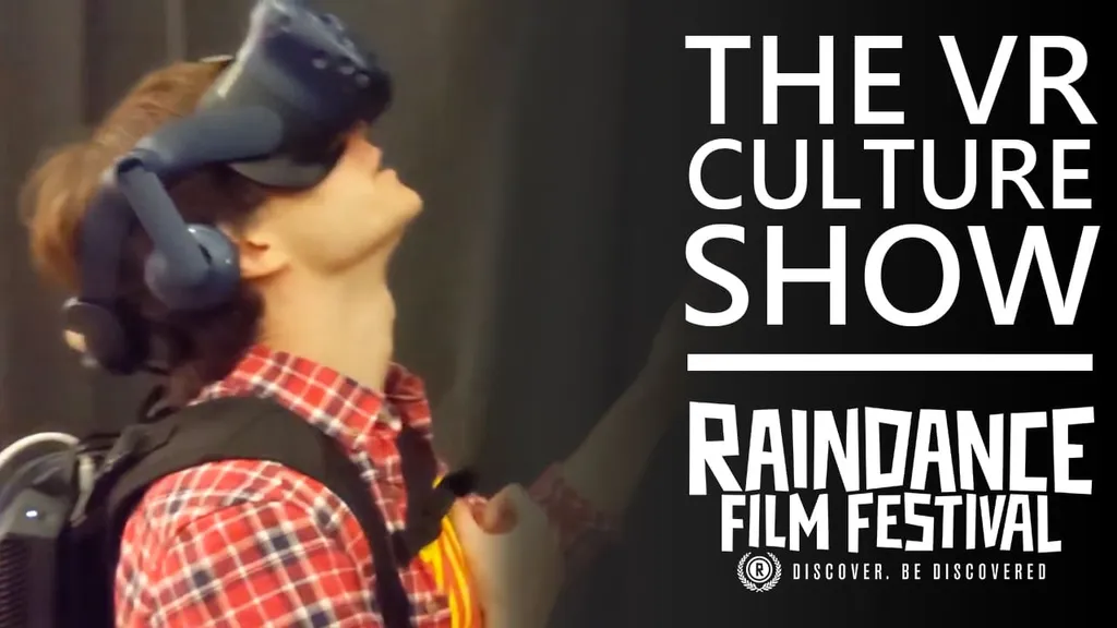 The Best New VR Movies At Raindance || The VR Culture Show