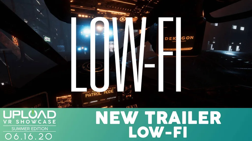 Low-Fi Returns To The Upload VR Showcase: Summer Edition In June