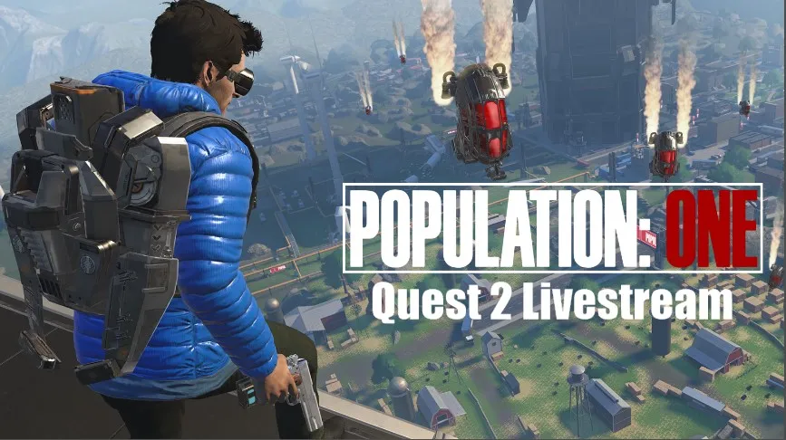 Population: One Quest 2 Livestream - VR Battle Royale!