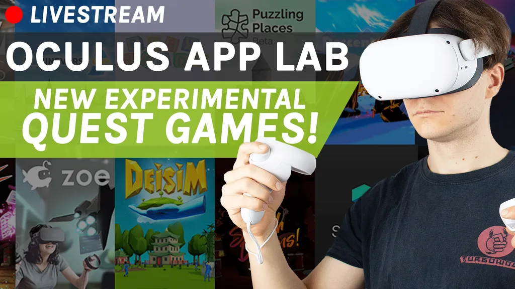 Oculus App Lab Livestream: Next Quest Games Live!