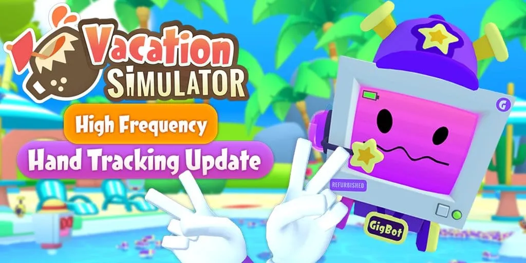 Vacation Simulator Adds High Frequency Hand Tracking Support on Quest 2