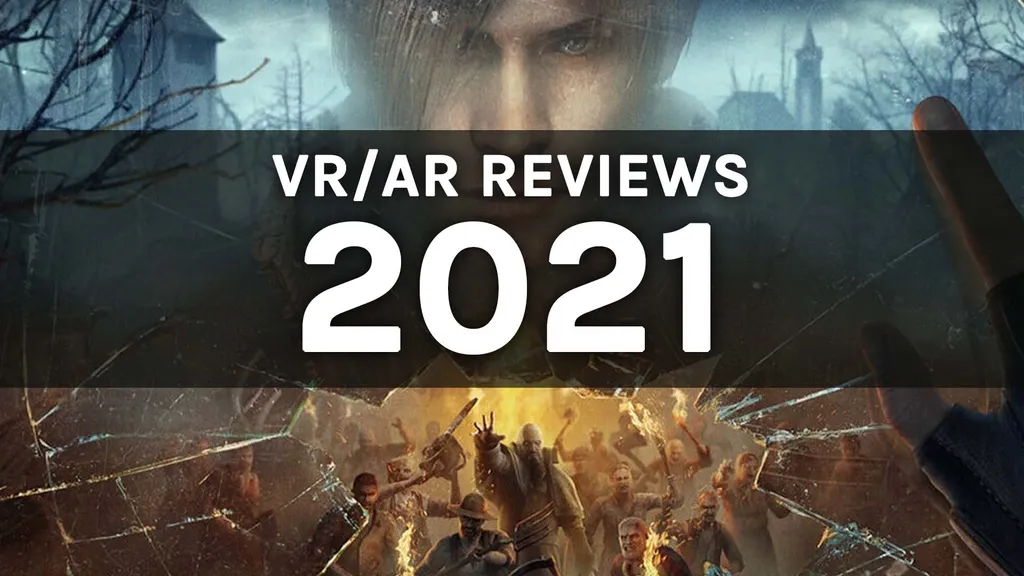 Year In Review: All VR/AR Hardware & Game Reviews From 2021