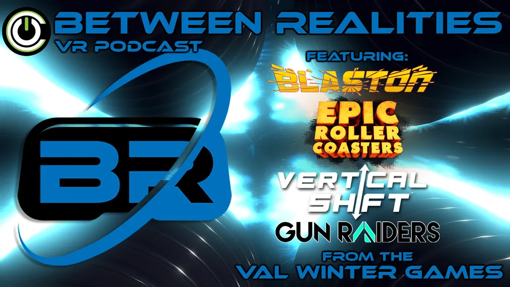 Between Realities VR Podcast: Season 5 Episode 5, VAL Winter Games