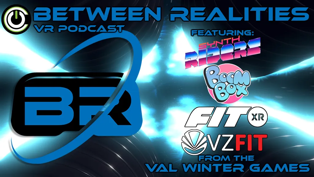 Between Realities VR Podcast: Season 5 Episode 6, VAL Winter Games II