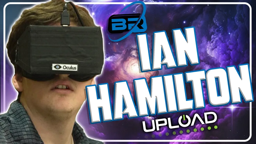 Between Realities VR Podcast ft Ian Hamilton of UploadVR