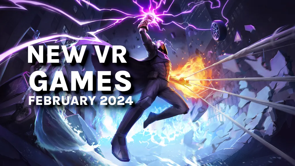 New VR Games - February 2024