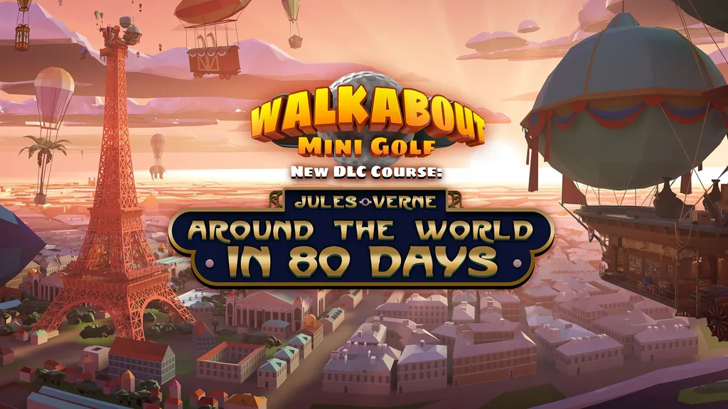 Walkabout Mini Golf Models 1889 Paris For Around The World In 80 Days DLC