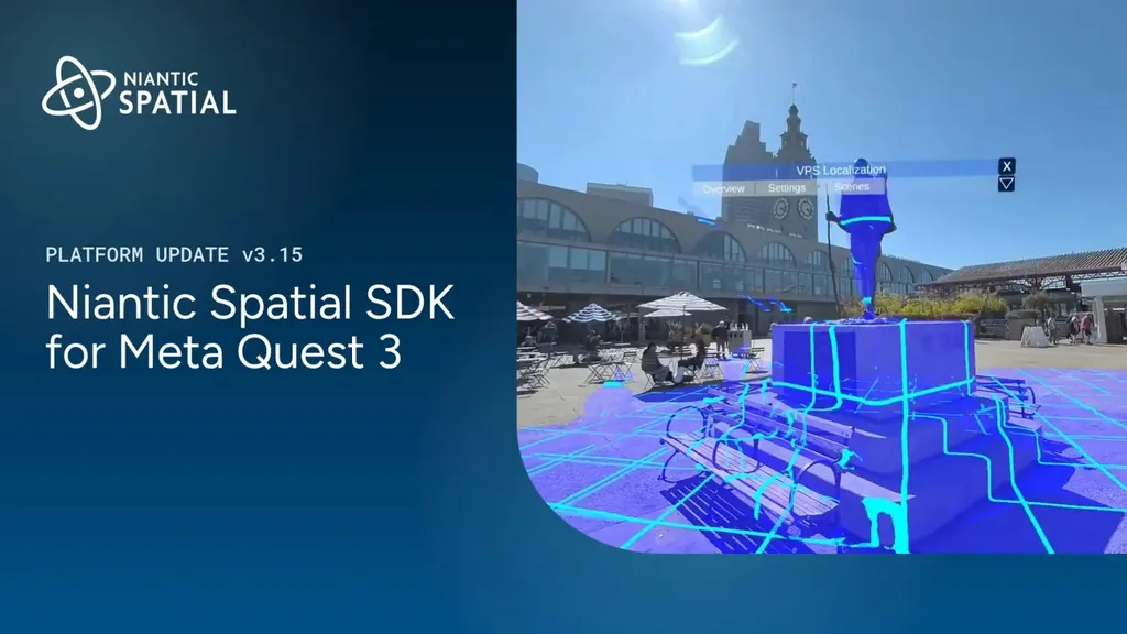 Niantic Spatial SDK Brings Outdoor VPS & Long-Distance Live Meshing To Quest 3