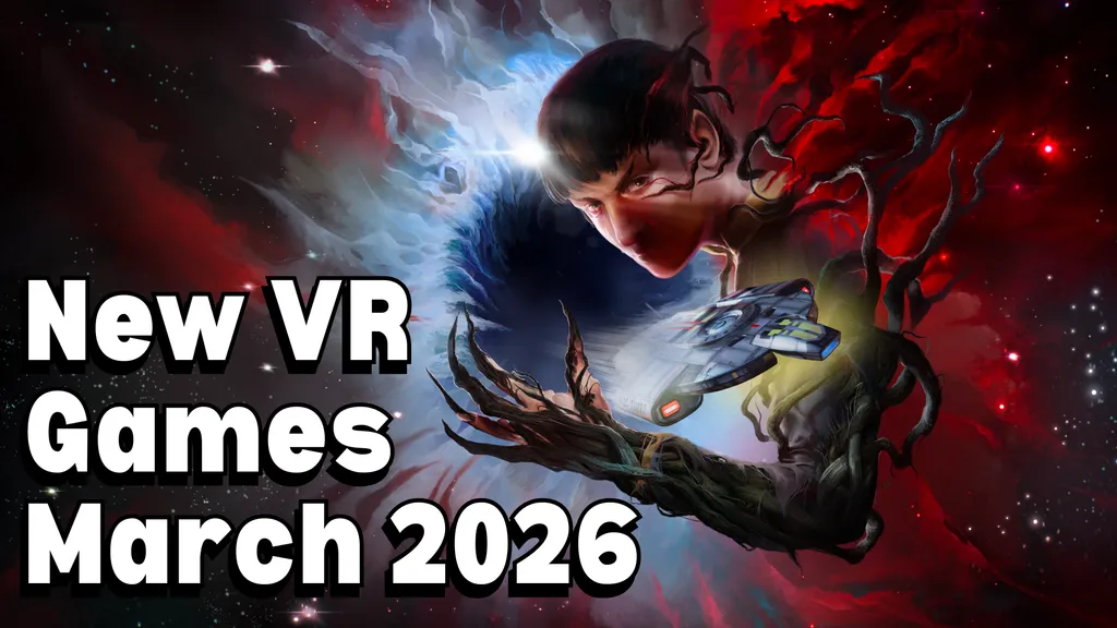 New VR Games & Releases March 2026: Quest, PlayStation VR2 & PC VR