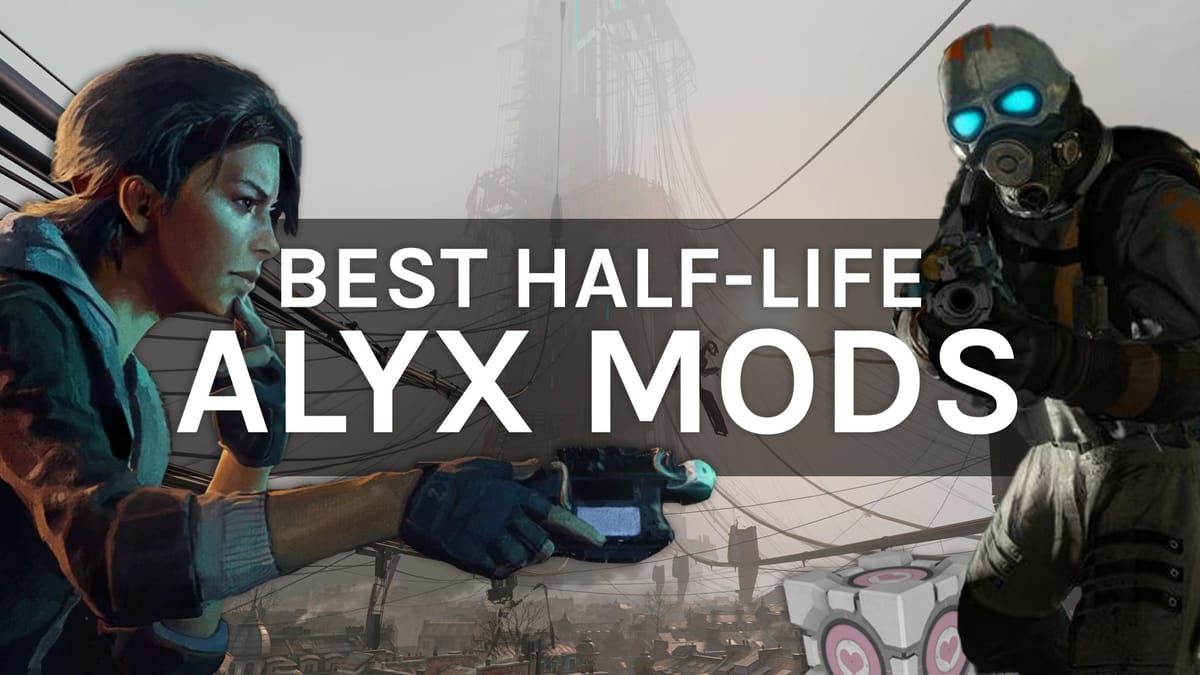 Valve Hires Creator Behind Popular 'Half-Life: Alyx' Mod