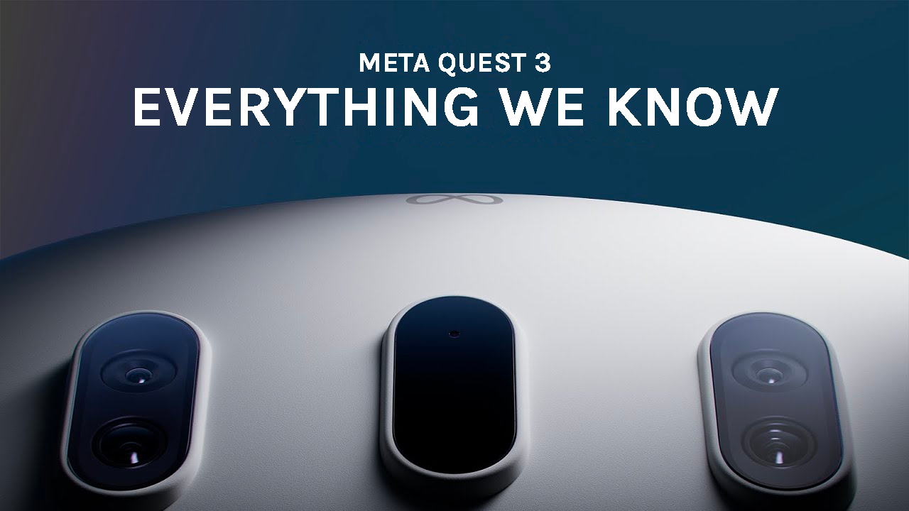 Meta Quest 3 price, specs and everything we know so far
