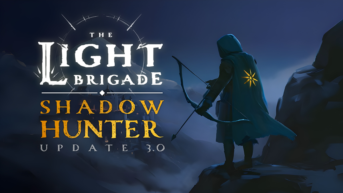 The Light Brigade &#x27;Shadow Hunter&#x27; Update Adds New Playable Class &amp; World