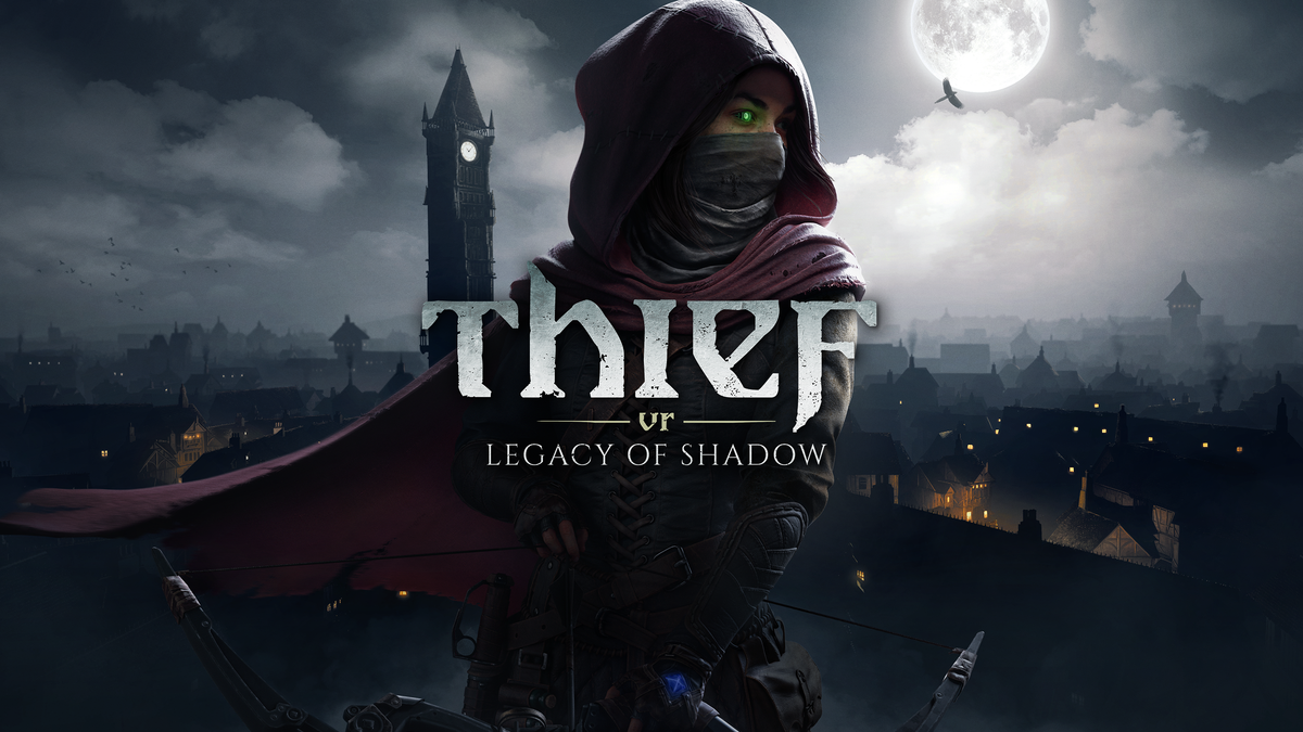 Thief VR: Legacy of Shadow Review Thief VR: Legacy of Shadow Review