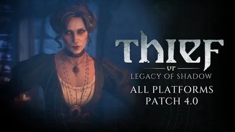 Thief VR: Legacy of Shadow Refines Gameplay Mechanics In Latest Update