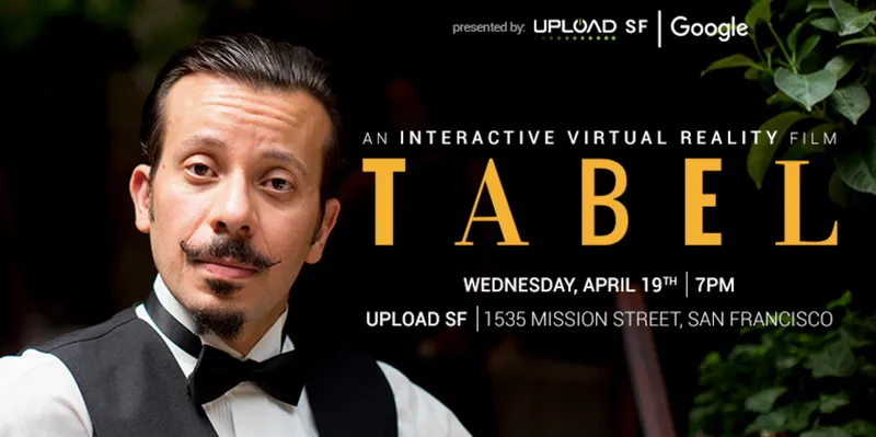 TABEL Premiere: 360 Film Night With Google And Upload In San Francisco