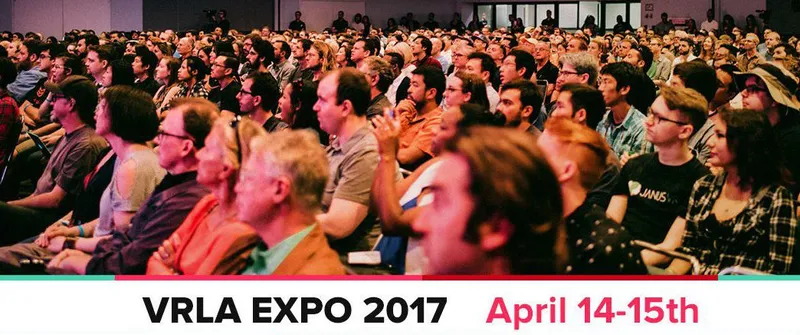 Check The Latest VR/AR Trends At VRLA Expo 2017 Next Week