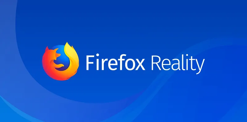 Firefox Reality Is Mozilla's New Browser Built For VR And AR