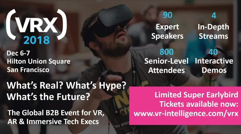 Vive, Google, Microsoft And More To Talk At VRX 2018