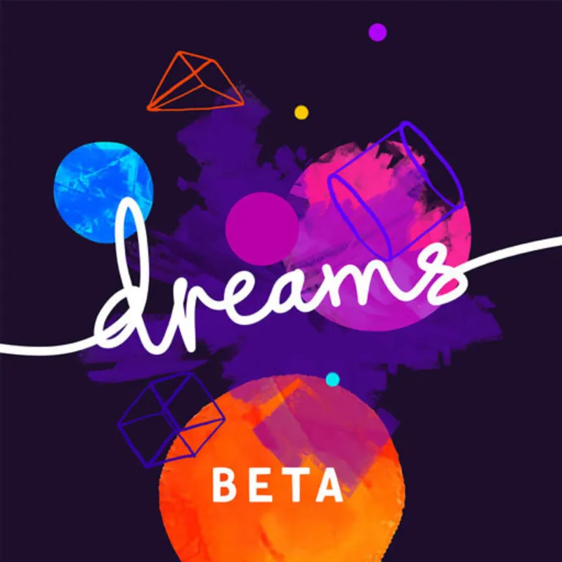 Media Molecule's Dreams Beta Goes Wide In January On PlayStation 4