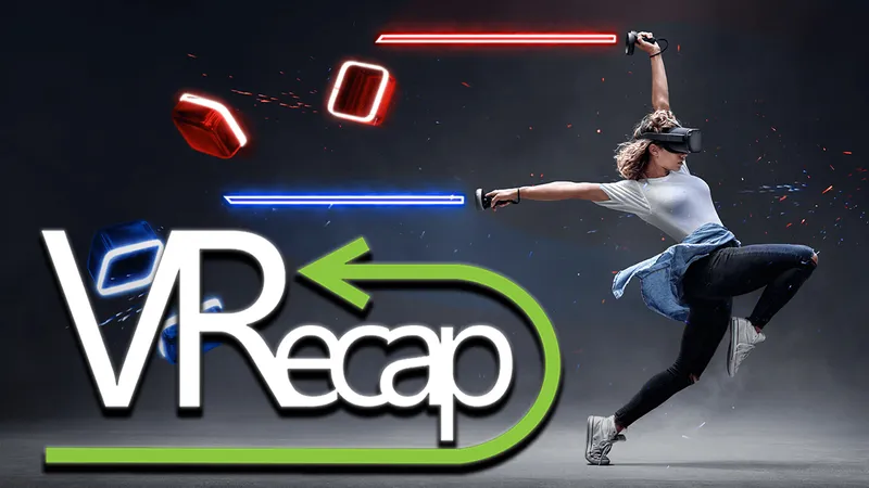 VRecap #6: New Beat Saber Track, Vader Immortal Returns & Win Acron!