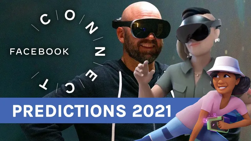 6 Predictions For Facebook Connect: Quest Pro, Rebrand And More