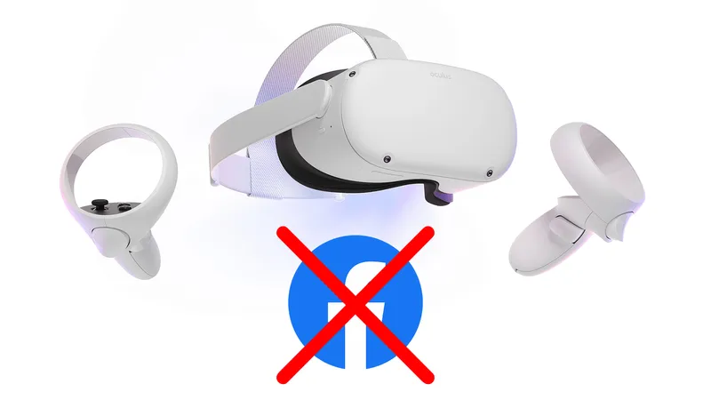 Quest 2 No Longer Requires A Facebook Account Starting Today