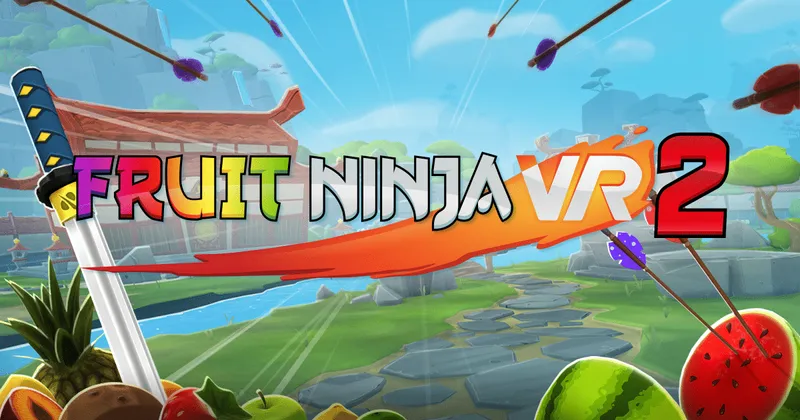 Fruit Ninja VR 2 Sets Dec 3 Early Access Release For PC VR, Quest App Lab In 2022