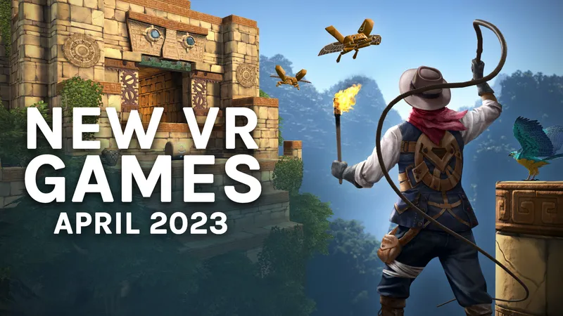 New VR Games & Releases April 2023: PSVR 2, Quest 2 & More (Updated)