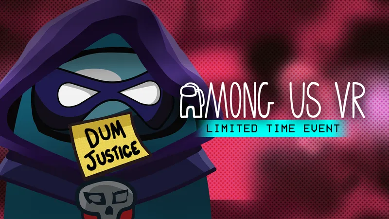 Among Us VR Delivers Vigilante Justice With Today's Limited Time Event