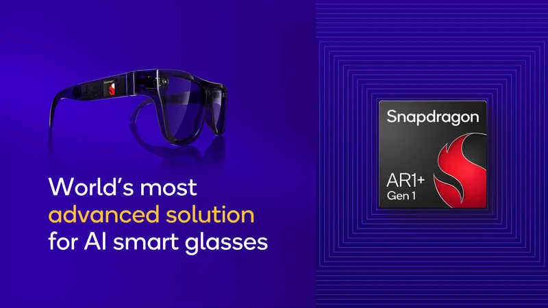 Qualcomm Reveals Snapdragon AR1+ Chip For High-End Smart Glasses