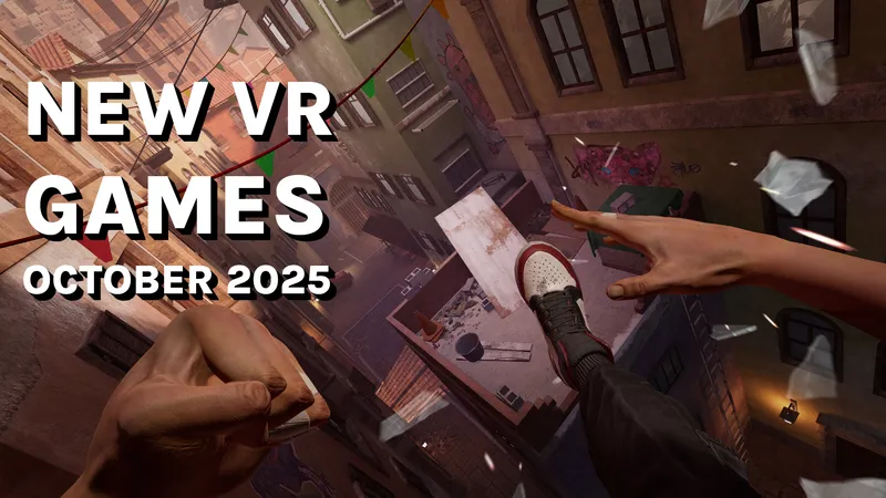 New VR Games & Releases October 2025: Quest, SteamVR, & PlayStation VR2