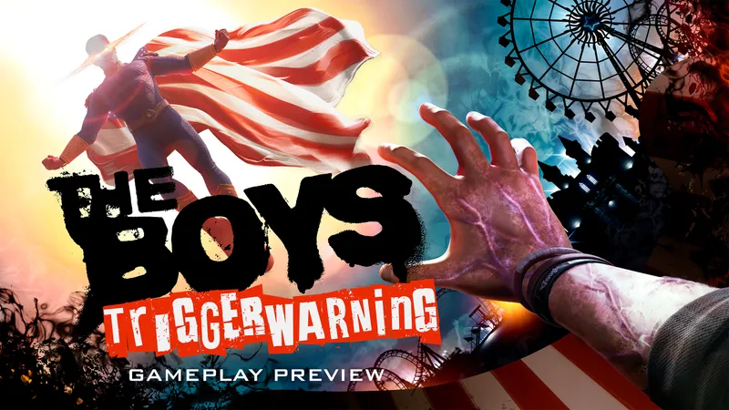 The Boys: Trigger Warning 